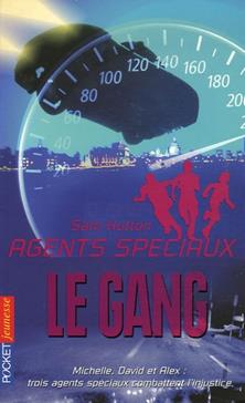 Sam HUTTON : Agents spéciaux – Le gang