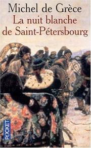 Michel GRECE DE : La nuit blanche de Saint Pétersbourg