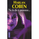Harlan COBEN : Ne le dis à personne
