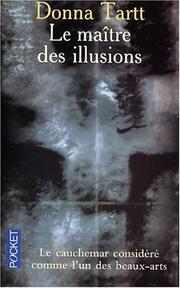 Donna TARTT : Le maître des illusions
