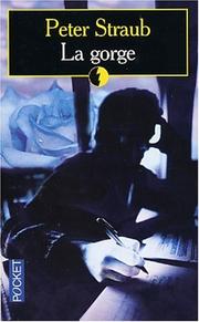Peter STRAUB : La gorge