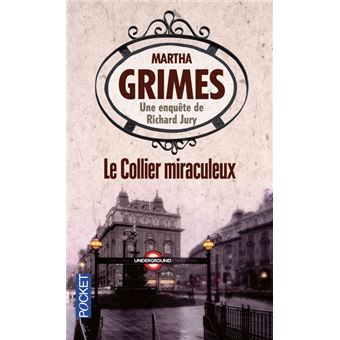 Martha GRIMES : Le collier miraculeux