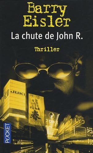 Barry EISLER : La chute de John R.