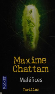 Maxime CHATTAM : Maléfices