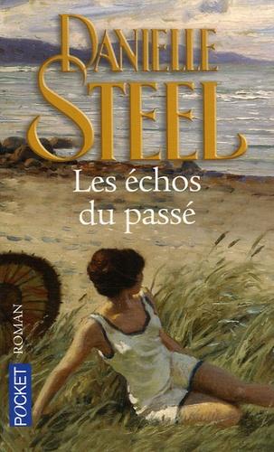 Danielle STEEL : Les échos du passé