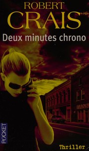 Robert CRAIS : Deux minutes chrono