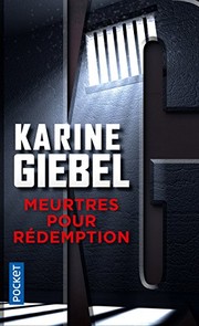 Karine GIEBEL : Meurtres pour rédemption