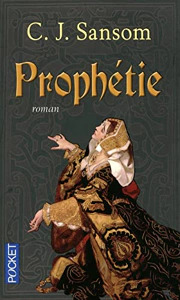 C.J. SANSOM : Prophétie