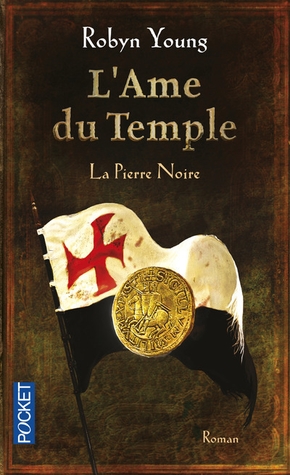 Robyn YOUNG : La Pierre Noire = Crusade