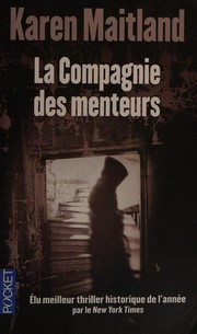 Karen MAITLAND : La compagnie des menteurs