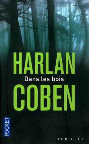 Harlan COBEN : Dans les bois