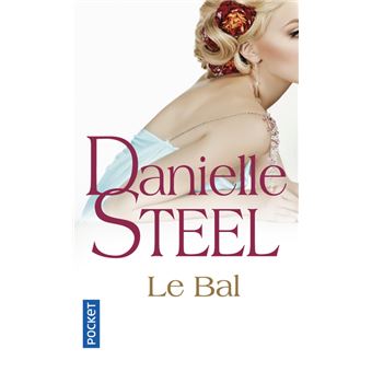 Danielle STEEL : Le bal