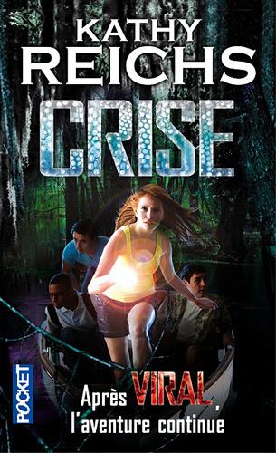 Kathy REICHS : Crise