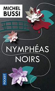 Michel BUSSI : Nymphéas noirs