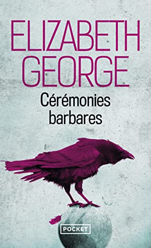 Elisabeth GEORGE : Cérémonies barbares