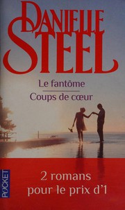 Danielle STEEL : Le fantôme Coups de cœur