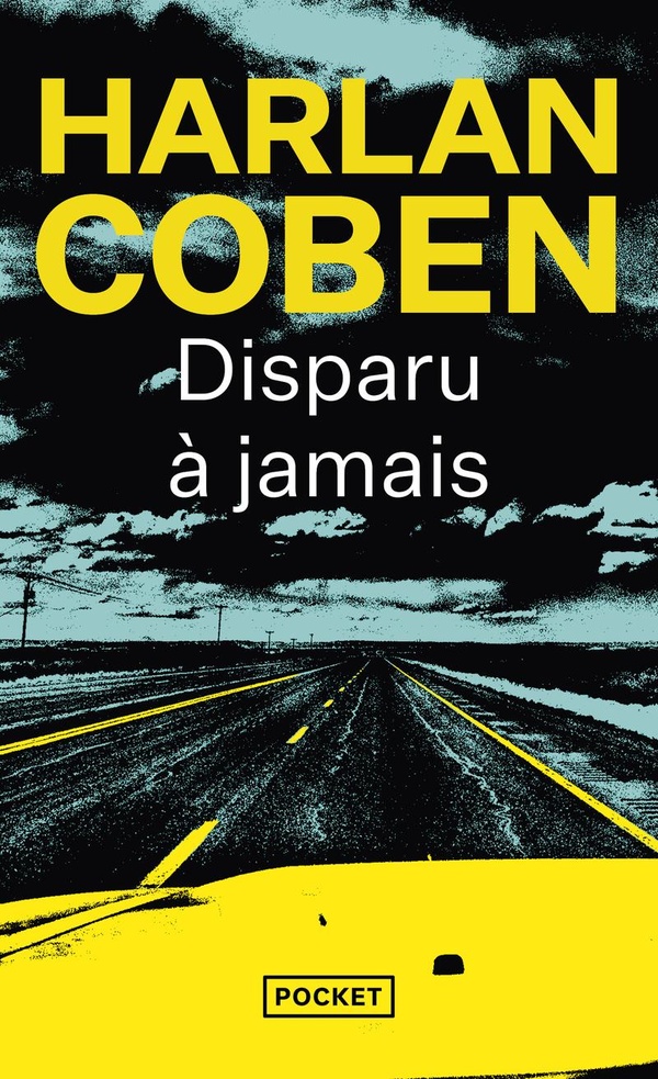 Harlan COBEN : Disparu à jamais