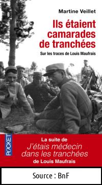 Martine VEILLET : Ils étaient camarades de tranchées