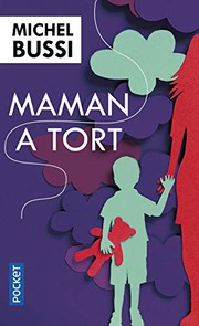 Michel BUSSI : Maman a tort 1