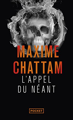 Maxime CHATTAM : L&rsquo;Appel du néant