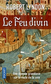 Robert LYNDON : Le feu divin
