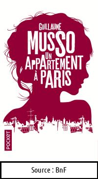 Guillaume MUSSO : Un appartement à Paris