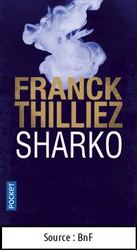 Franck THILLIEZ : Sharko