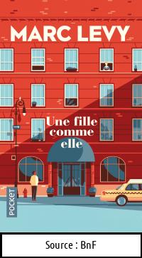 Marc LEVY : Une fille comme elle