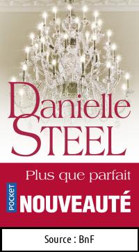 Danielle STEEL : Plus que parfait