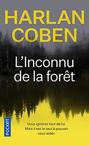 Harlan COBEN : L&rsquo;inconnu de la forêt – 1