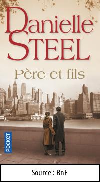Danielle STEEL : Père et fils