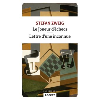 Stefan ZWEIG : Le joueur d&rsquo;échecs Lettre d&rsquo;une inconnue
