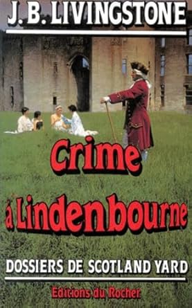 J.B. LIVINGSTONE : Crime à Lindenbourne