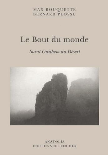Max ROUQUETTE : Le bout du monde