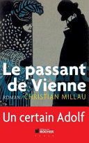 Christian MILLAU : Le passant de Vienne