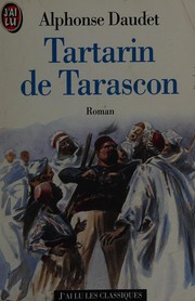 Alphonse DAUDET : Aventures prodigieuses de Tartarin de Tarascon