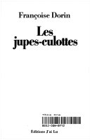 Françoise DORIN : Les jupes-culottes
