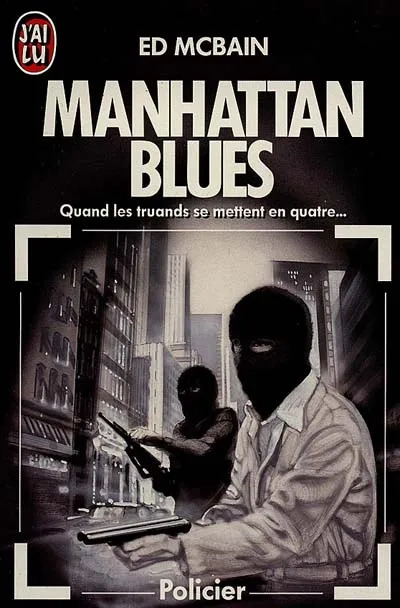 Ed MCBAIN : Manhattan blues