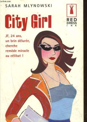 Sarah MLYNOWSKI : City girl