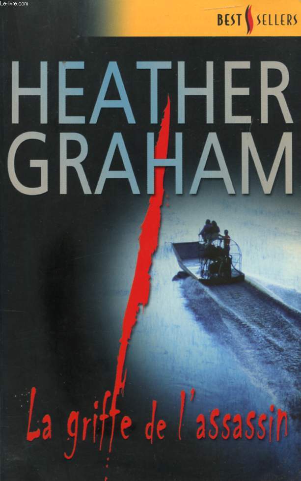 Heather GRAHAM : La griffe de l&rsquo;assassin
