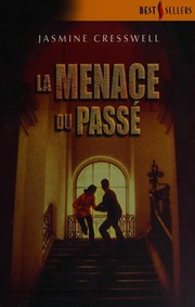 Jasmine CRESSWELL : La menace du passé