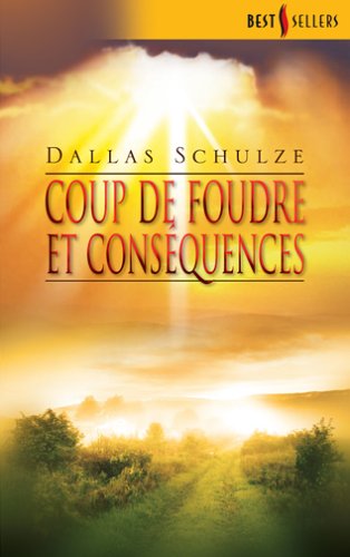 Dallas SCHULZE : Coup de foudre et conséquences