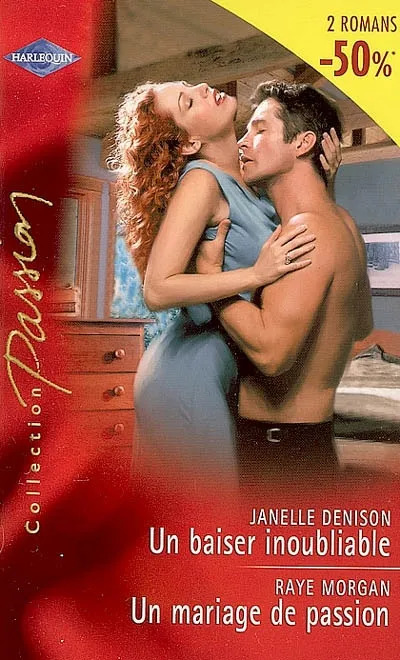 Janelle DENISON : Un baiser inoubliable