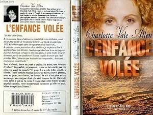 Charlotte VALE ALLEN : L&rsquo;enfance Volée