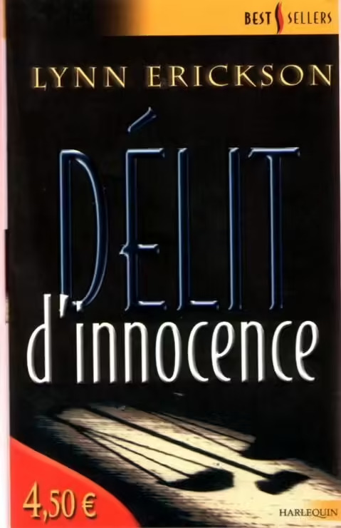 Lynn ERICKSON : Délit d&rsquo;innocence