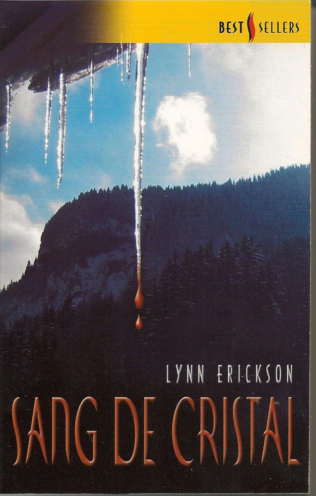 Lynn ERICKSON : Sang de cristal