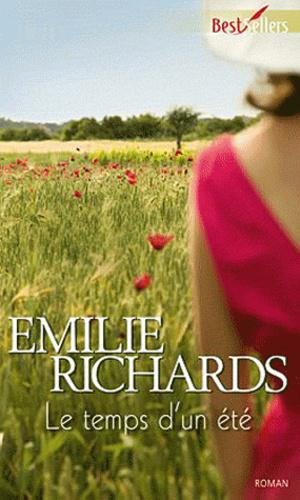Emilie RICHARDS : Le temps d&rsquo;un été