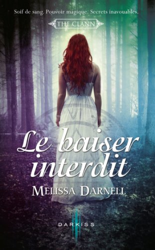 Melissa DARNELL : Le baiser interdit