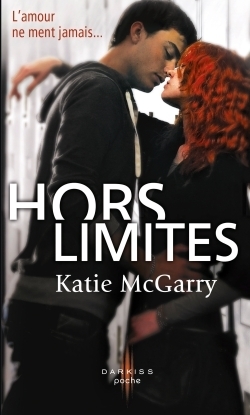 Katie MCGARRY : Hors limites