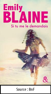 Emily BLAINE : Si tu me le demandais